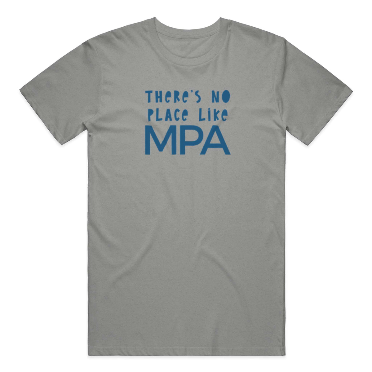 MPA There's No Place Like MPA Adult