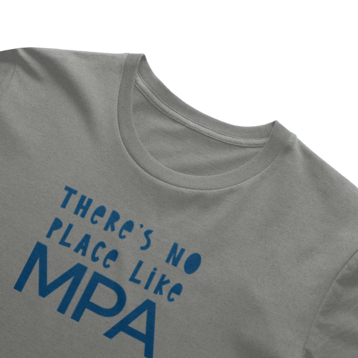 MPA There's No Place Like MPA Adult